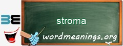 WordMeaning blackboard for stroma